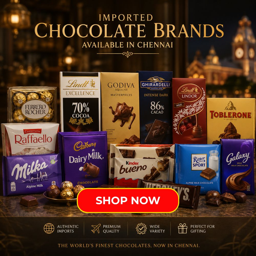 best imported chocolate available in gig chennai